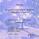TRAÇA - 12 partituras para Respirar, Caminhar e Parar - Inscrições abertas